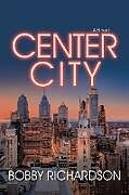 Kartonierter Einband Center City von Bobby Richardson