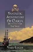 Fester Einband Fantastic Adventure of Carta von Yvan Leger