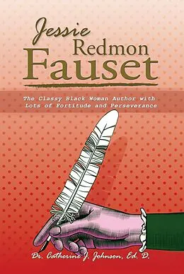 E-Book (epub) Jessie Redmon Fauset von Catherine J. Johnson Ed. D.