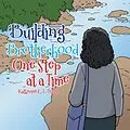 E-Book (epub) Building Brotherhood One Step at a Time von Katherine E. L Norris
