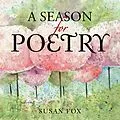 E-Book (epub) A Season for Poetry von Susan Fox