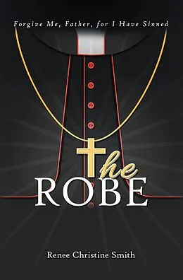 E-Book (epub) The Robe von Renee Christine Smith