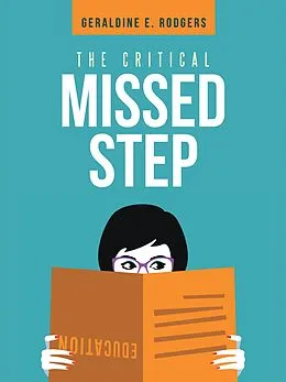 E-Book (epub) The Critical Missed Step von Geraldine E. Rodgers