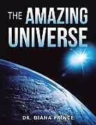 Couverture cartonnée The Amazing Universe de Diana Prince