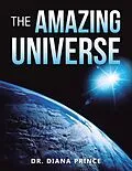 E-Book (epub) The Amazing Universe von Diana Prince