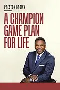 E-Book (epub) A Champion Game Plan for Life von Preston Brown
