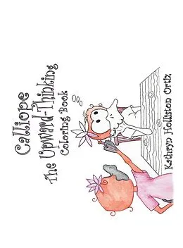 E-Book (epub) Calliope the Upward-Thinking Coloring Book von Kathryn Holliston Ortiz