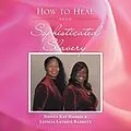 E-Book (epub) How to Heal from Sophisticated Slavery von Donna Kay Harris, Leticia Latrice Barrett