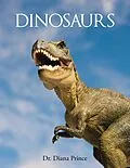 E-Book (epub) Dinosaurs von Diana Prince