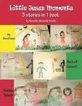 E-Book (epub) Little Jesus Moments von Nanette Michelle Smith