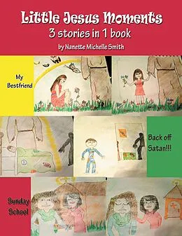 E-Book (epub) Little Jesus Moments von Nanette Michelle Smith