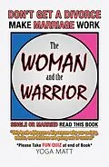 E-Book (epub) The Woman and the Warrior von Yoga Matt