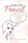 E-Book (epub) Color Me Pencil von Karen Hall