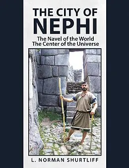 E-Book (epub) The City of Nephi von L. Norman Shurtliff