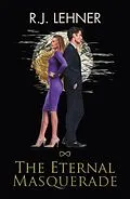 E-Book (epub) The Eternal Masquerade von R. J. Lehner