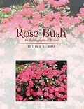 E-Book (epub) Rose Bush von Indira K. Rao