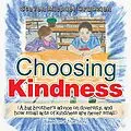 E-Book (epub) Choosing Kindness von Steve Michael Grudzien