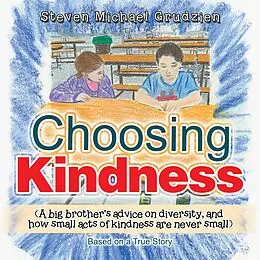 E-Book (epub) Choosing Kindness von Steve Michael Grudzien