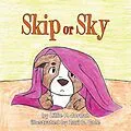 E-Book (epub) Skip or Sky von Lillie P. Jordan