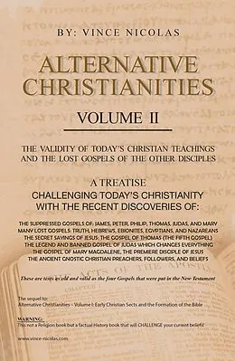 E-Book (epub) Alternative Christianities Volume Ii von Vince Nicolas