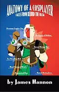 E-Book (epub) Anatomy of a Cosplayer von James Hannon