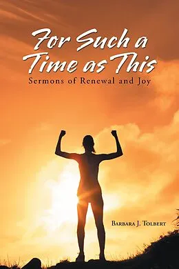 E-Book (epub) For Such a Time as This von Barbara J. Tolbert