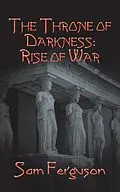 E-Book (epub) The Throne of Darkness von Sam Ferguson
