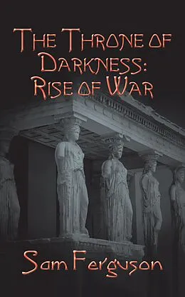 E-Book (epub) The Throne of Darkness von Sam Ferguson