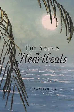 E-Book (epub) The Sound of Heartbeats von Edward Reed