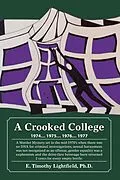 E-Book (epub) A Crooked College von E. Timothy Lightfield Ph. D.