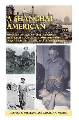 E-Book (epub) A Shanghai American von Daniel S. Williams, Gerald A. Meehl