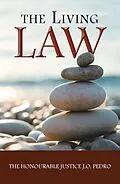 E-Book (epub) The Living Law von Justice J. O. Pedro