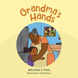 E-Book (epub) Grandma's Hands von Rolanda T. Pyle