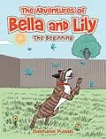 E-Book (epub) The Adventures of Bella and Lily von Stephanie Pulaski