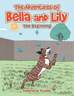 E-Book (epub) The Adventures of Bella and Lily von Stephanie Pulaski