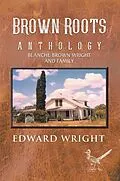 E-Book (epub) Brown Roots von Edward Wright