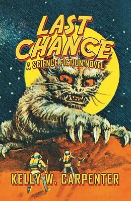 E-Book (epub) Last Chance von Kelly W. Carpenter