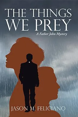 E-Book (epub) The Things We Prey von Jason M. Feliciano