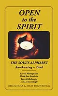 E-Book (epub) Open to the Spirit von Carole Martignacco, Mead Ross Baldwin, Lynn Dillabough