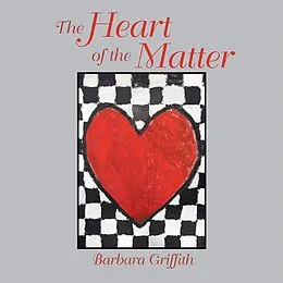 E-Book (epub) The Heart of the Matter von Barbara Griffith