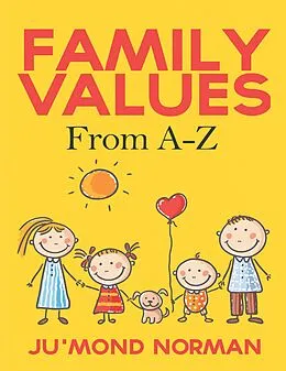 E-Book (epub) Family Values from A-Z von Ju'mond Norman