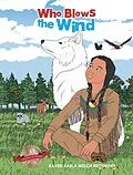 E-Book (epub) Who Blows the Wind von Raven Karla Welch Reithmeier