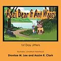 E-Book (epub) Aazi Bear & Ant Waazi von Shontae M. Lee, Aazim R. Clark