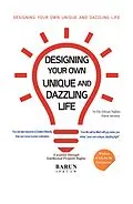 E-Book (epub) Designing Your Own Unique and Dazzling Life von Ho Hyun Nahm