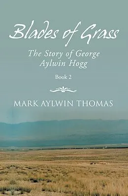 E-Book (epub) Blades of Grass von Mark Aylwin Thomas