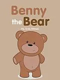 E-Book (epub) Benny the Bear von Ms. Linda Hillman