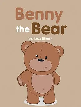 E-Book (epub) Benny the Bear von Ms. Linda Hillman