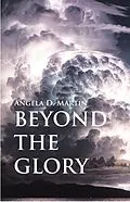 E-Book (epub) Beyond the Glory von Angela D. Martin