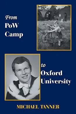 E-Book (epub) From Pow Camp to Oxford University von Michael Tanner