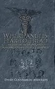 Fester Einband Where Angels Fear to Tread von David Coussmaker Anderson